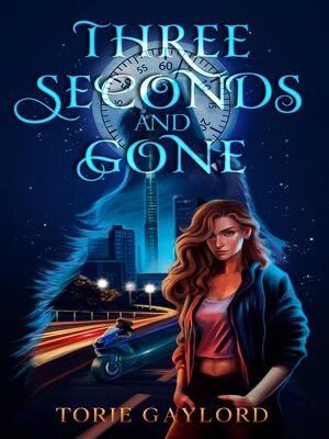 cover image of Three Seconds and Gone